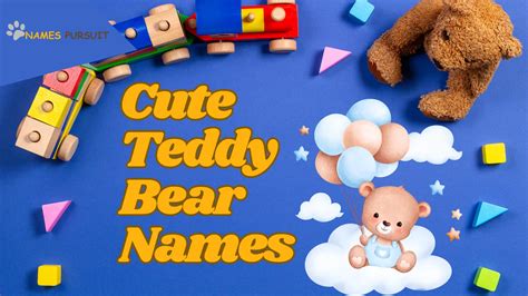 200 Cute Teddy Bear Names For All Types