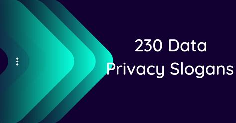 230 Unique Data Privacy Slogans And Taglines