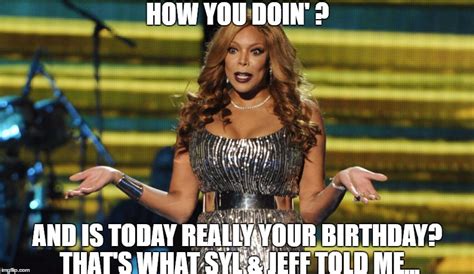 With tenor, maker of gif keyboard, add popular wendy williams memes animated gifs to your conversations. Wendy Williams Meme How You Doing