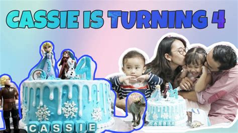 Cassie Is Turning 4 Happy Birthday Youtube