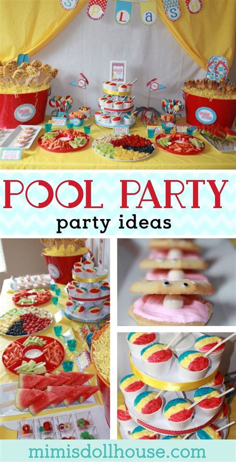 How To Plan The Perfect Pool Party Summer Pool Party Pool Birthday Party Pool Party Food