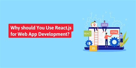 Why Should You Use Reactjs For Web App Development Laptrinhx