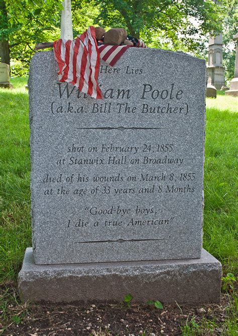 Grave Of Bill The Butcher William Poole July 24 1821 M Flickr