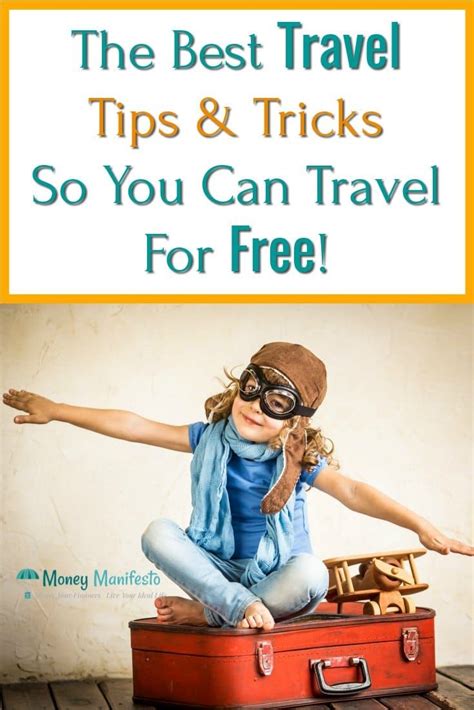 The Best Travel Tips And Tricks So You Can Travel The World For Free