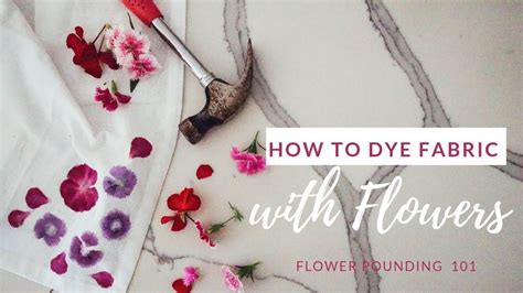 How To Use Flowers To Dye Fabric Diy Natural Dye Fabric Patterns