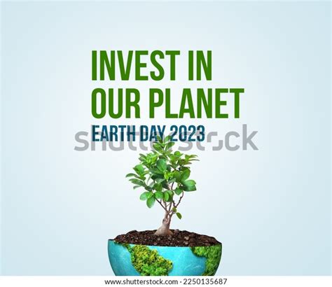 Invest Our Planet Earth Day 2023 Stock Illustration 2250135687