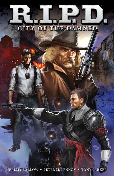 Ларри джо кэмпбелл, девин рэтрэй, стефани зостак и др. R.I.P.D.: City of the Damned TPB :: Profile :: Dark Horse ...