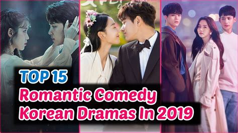 Top Romantic Comedy Korean Drama 2017 20 Best Korean Romantic Movies