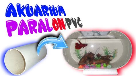 People now are accustomed to using the net in gadgets to see video and image information for inspiration, and according to the name of this article i will discuss about cara membuat hiasan akuarium kecil dari barang bekas. Cara Membuat Aquarium dari Paralon | Ide Kreatifku - YouTube