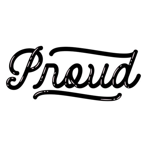 Proud Word Black Lettering Png And Svg Design For T Shirts