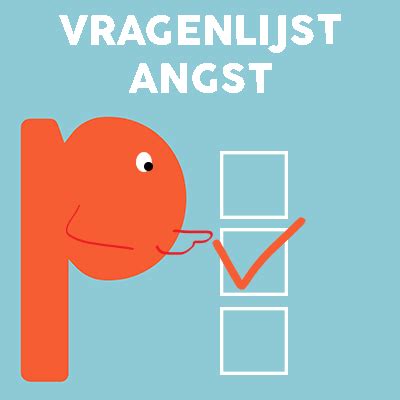 Heb Je Last Van Angst Vul De Vragenlijst In Op PsychoseNet Nl