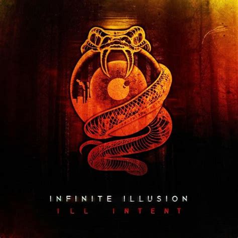 Infinite Illusion Ill Intent Lyrics And Tracklist Genius