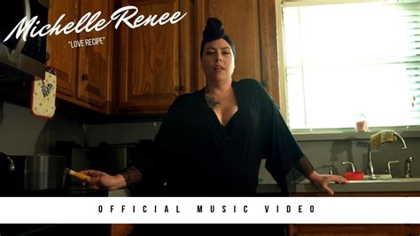 Michelle Renee Love Recipe Official Music Video Youtube