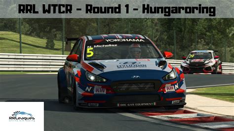 Raceroom Rrl Wtcr Round Hungaroring Youtube