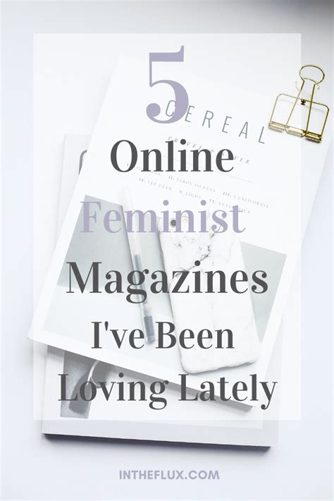 5 Online Feminist Magazines I Ve Been Loving Lately In The Flux