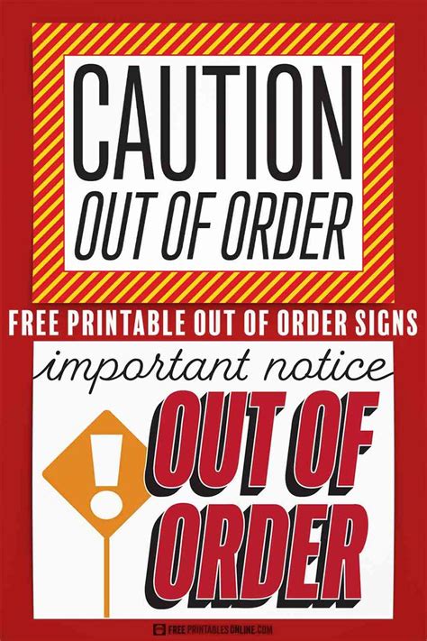 An Advertisement With The Words Caution Out Of Order And Free Printable
