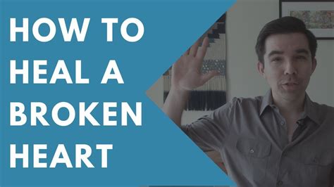How To Heal A Broken Heart 5 Steps To Heal Heartbreak Youtube
