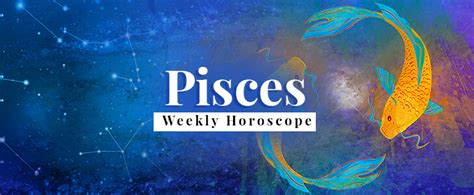 Pisces Weekly Horoscope April 21 April 27