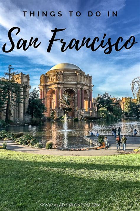 21 things to do in san francisco a local s guide to the best of sf