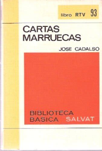 Cartas Marruecas Coleccion Libro Rtv 93 By José Cadalso Goodreads
