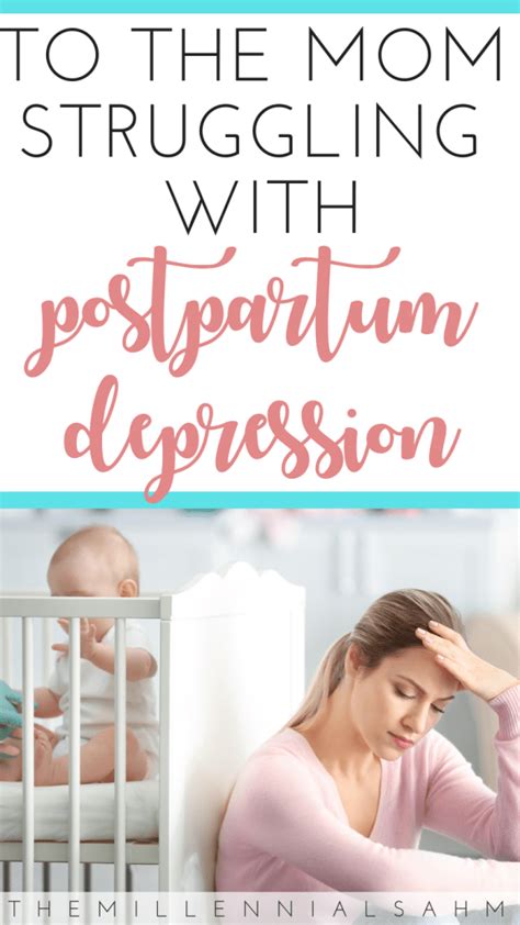 To The Mom Struggling With Postpartum Depression The Millennial Sahm