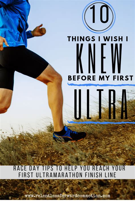 10 Things I Wish I Knew Before My First Ultra Race Day Tips To Help