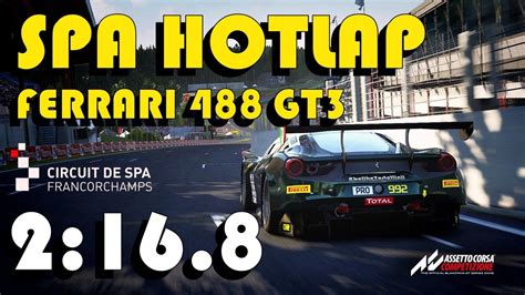 SPA HOTLAP FERRARI 488 GT3 2 16 8 Assetto Corsa Competizione