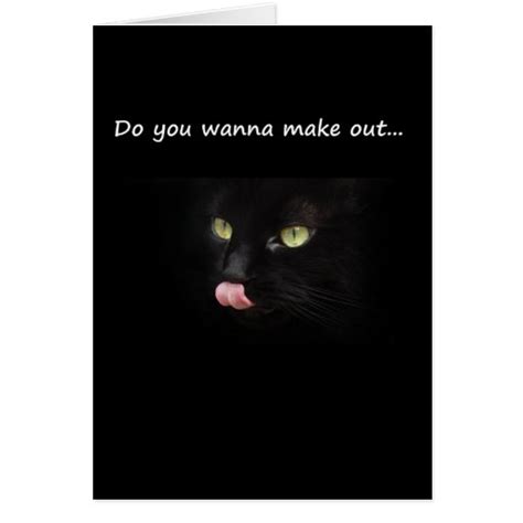 Do You Wanna Make Out Cards Zazzle