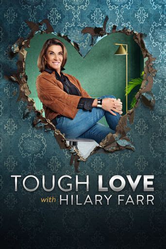 tough love with hilary farr season 1 where to watch every episode reelgood