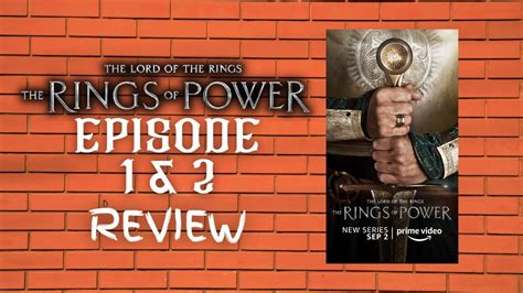 The Rings Of Power Episodes 1x1 And 1x2 Review Youtube