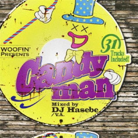Cd「woofin Presents Candyman Mixed By Dj Hasebe」作品詳細 Geo Onlineゲオオンライン