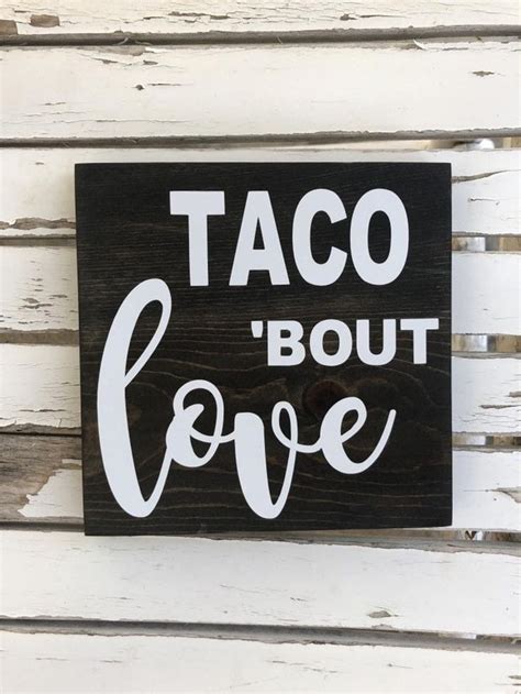 Taco Bout Love Wood Sign Etsy Love Wood Sign Taco Love Wood Signs
