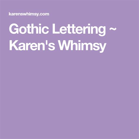 Gothic Lettering Karens Whimsy Gothic Lettering Hand Lettering