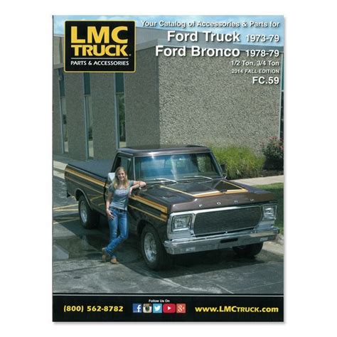 Lmc Parts Catalog 73 79 Ford Truck Ford Bronco