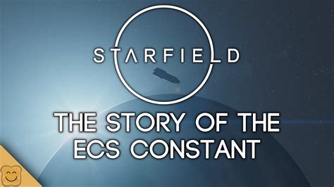 Starfield Lore The Story Of The Ecs Constant Starfield Secrets And