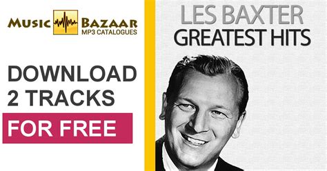 Greatest Hits Les Baxter Mp3 Buy Full Tracklist