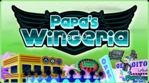 Papas Wingeria Day 10 Youtube