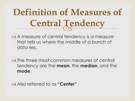 Central Tendency Measures Of Central Tendency Mean Median And Mode