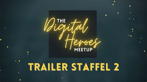 Digital Heroes Meetup Trailer Staffel 2 Youtube