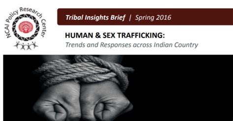 Human And Sex Trafficking Trends And Responses Across Indian Country