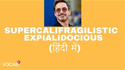 Maybe you would like to learn more about one of these? 'SUPERCALIFRAGILISTICEXPIALIDOCIOUS' MEANING IN HINDI ...