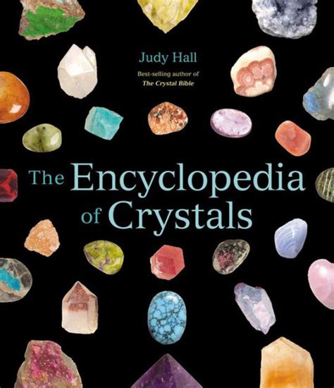 The Encyclopedia Of Crystals By Judy Hall Paperback Barnes And Noble®