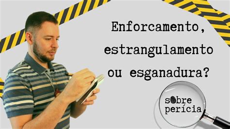 Enforcamento Estrangulamento E Esganadura
