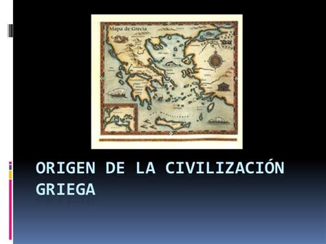 Origen De La Civilización Griega