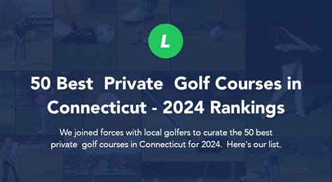 50 Best Private Golf Courses In Connecticut 2024 Rankings Local