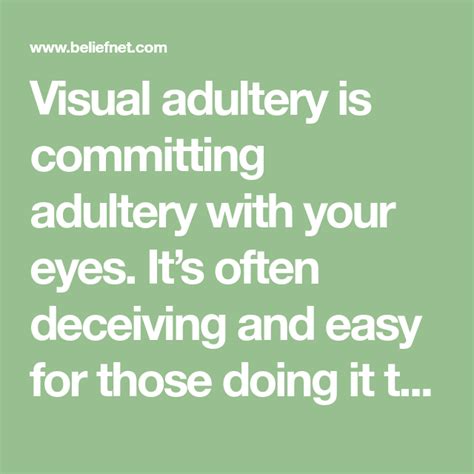 Visual Adultery Is Committing Adultery With Your Eyes Its Often