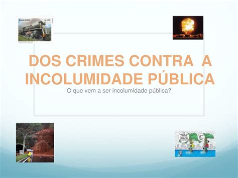 Crimes Contra Incolumidade Pública