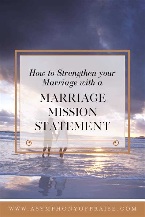 How To Create A Marriage Mission Statement — Symphony Of Praise