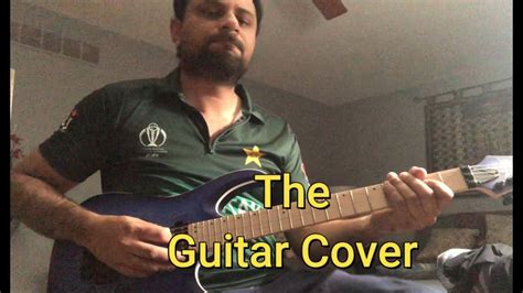 Tumhi Se Aye Mujahido Alamgir Guitar Tribute Cover Nosid Covers Youtube