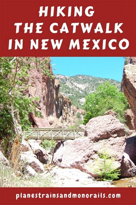 Hiking The Catwalk In New Mexico Planes Trains And Monorails